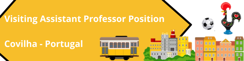 Visiting Assistant Professor Position Covila Portugal